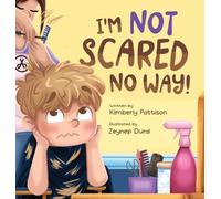 Kimberly Pattison I'm Not Scared No Way (Copertina rigida) Fearless Friends