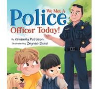 Kimberly Pattison We Met a Police Officer Today (Copertina rigida)