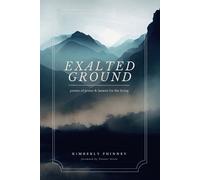 Kimberly Phinney Exalted Ground (Tascabile)