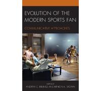 Kimberly R. Baker Evolution of the Modern Sports Fan (Copertina rigida)