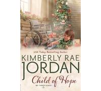 Kimberly Rae Jordan Child of Hope (Tascabile) We Three Kings