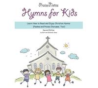 Kimberly Rene Snow Kurt Alan Snow Hymns for Kids (Tascabile)