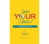 Kimberly S Buchanan Unlock Your Potential Workbook (Tascabile)