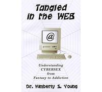 Kimberly S. Young Tangled in the Web (Tascabile)