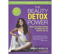 Kimberly Snyder The Beauty Detox Power (Tascabile)