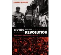 Kimberly Springer Living for the Revolution (Tascabile)