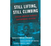 Kimberly Springer Still Lifting, Still Climbing (Tascabile)