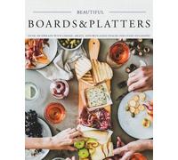 Kimberly Stevens Beautiful Boards & Platters (Tascabile)