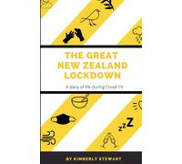Kimberly Stewart The Great New Zealand Lockdown (Tascabile)