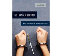 Kimberly Sue Getting Wrecked (Tascabile)