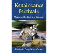 Kimberly Tony Korol-Evans Renaissance Festivals (Tascabile)