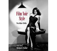 Kimberly Truhler Film Noir Style (Copertina rigida)