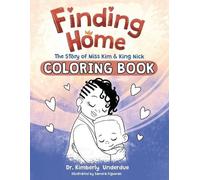 Kimberly Underdue Finding Home Coloring Book (Tascabile)