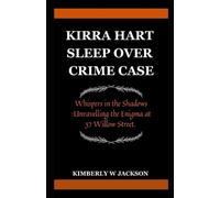 Kimberly W Jackson Kirra Hart Sleepover Crime Case (Tascabile)