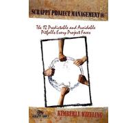 Kimberly Wiefling Scrappy Project Management (Tascabile)