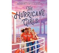 Kimberly Willis Holt The Hurricane Girls (Copertina rigida)