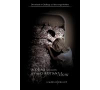Kimberly Wright Bedtime Thoughts for the Christian Mom (Tascabile)