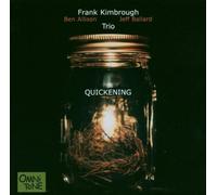 Kimbrough,Frank Trio - Quickening