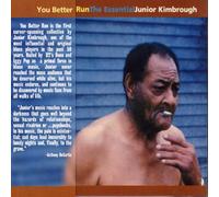 Kimbrough Junior - You Better Run