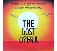 Kimera And The Operaiders With The London Symphony Orchestra - The Lost O?era - Red Bus Records - 601 417, Ariola - 601 417