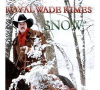 Kimes, Royal Wade - Snow