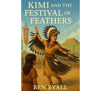 Kimi and The Festival of Feathers
