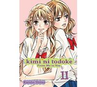 Kimi ni Todoke: From Me to You, Vol. 11 (Kimi ni Todoke: From Me To You)
