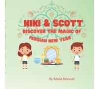 Kimia Rezvani Discover the Magic of Persian New Year (Tascabile)