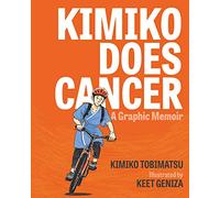 Kimiko Does Cancer: A Graphic Memoir