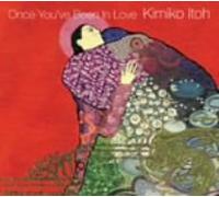 Kimiko, Ito - Ichido Koi Wo Shitara-Once Youve Been I