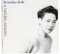 KIMIKO ITOH - A natural woman