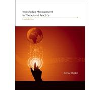 Kimiz Dalkir Knowledge Management in Theory and Practice (Copertina rigida)