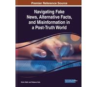 Kimiz Dalkir Navigating Fake News, Alternative Facts, and Mis (Copertina rigida)