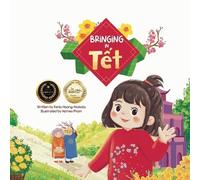 Kimly Hoang-Nakata Bringing in Tet (Tascabile)