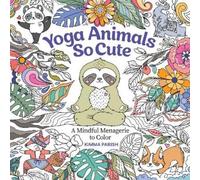 Kimma Parish Yoga Animals So Cute (Tascabile)