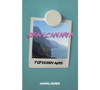 Kimmo Nurmi Gran Canaria (Tascabile)