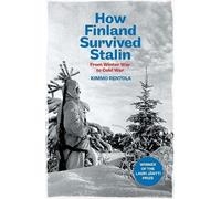 Kimmo Rentola How Finland Survived Stalin (Copertina rigida)