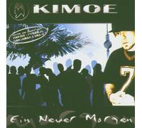 Kimoe - Ein Neuer Morgen