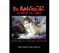 Kimon Iannetta James F. Craine Danger Between the Lines (Tascabile)