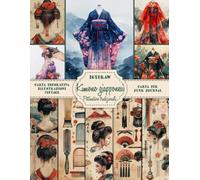 Kimono giapponesi e acconciature tradizionali - Kimono, ragazze, acconciature, pettini e accessori: Carta con illustrazioni di kimono e accessori ... di journaling, scrapbooking e fai-da-te