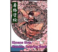 Kimono Girls Mandala Coloring Book