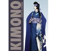Kimono: Kyoto to Catwalk