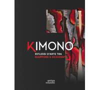 Libri Kimono. Riflessi Tra Giappone E Occidente