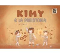 Kimy e la preistoria