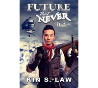 Kin S. Law Future That Never Was (Tascabile) Lands Beyond