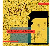 Kina - Se Ho Vinto Se Ho Perso