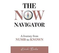 Kinah L Burks The Now Navigator (Tascabile)