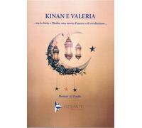 Kinan e Valeria. ...Tra la Siria e l'Italia, una storia d'amore e di rivoluzione