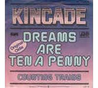 KINCADE - Dreams Are Ten A Penny/Counting Trains(7" Vinyl Single)(1978)(Atlantic ATL 11124)