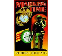 Kincaid, Robert Marking Time Book NUOVO